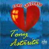 Tony Astarita - Core spezzato (Best Neapolitan Classical Songs)